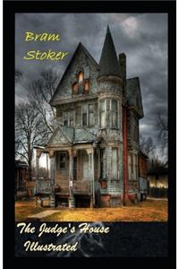 The Judge's House Illustrated