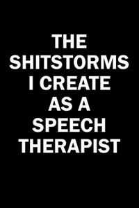 The Shitstorms I Create As A Speech Therapist