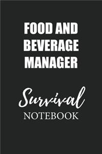 Food and Beverage Manager Survival Notebook