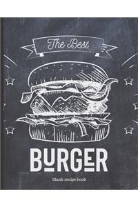 Blank Recipe Book The Best Burger