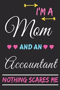 I'm A Mom And An Accountant Nothing Scares Me