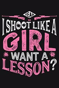 I Shoot Like a Girl Want a Lesson