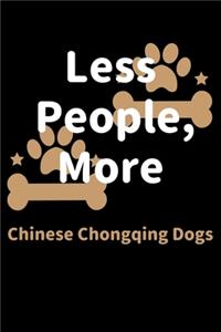 Less People, More Chinese Chongqing Dogs