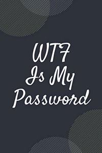 WTF Is My Password