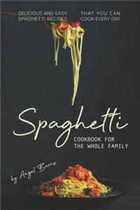Spaghetti Cookbook for The Whole Family