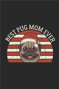 Best Pug Mom Ever