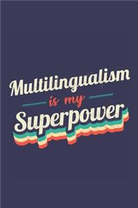 Multilingualism Is My Superpower