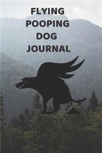 Flying Pooping Dog Journal