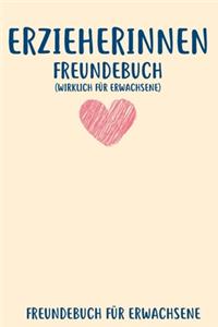 Erzieherinnen Freundebuch Für Erwachsene