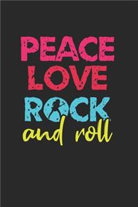 Peace, love, Rock'n Roll Notebook