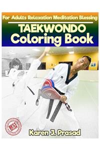 TAEKWONDO Coloring book for Adults Relaxation Meditation Blessing