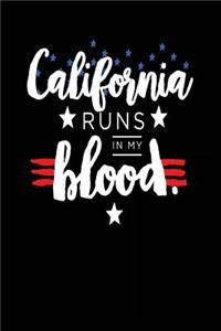 California Runs In My Blood