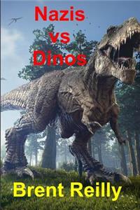 Nazis vs Dinos