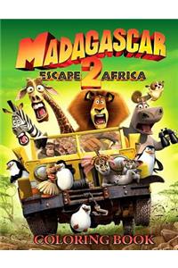 Madagascar Escape 2 Africa Coloring Book: Coloring Book for Kids and Adults, This Amazing Coloring Book Will Make Your Kids Happier and Give Them Joy