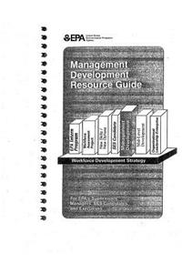 Management Development Resources Guide for Epa's Supervisors