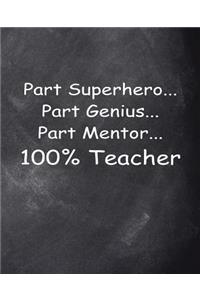 Superhero Teacher Chalkboard Design School Composition Book 130 Pages