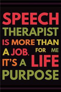 Speech Therapist is More Than a Job