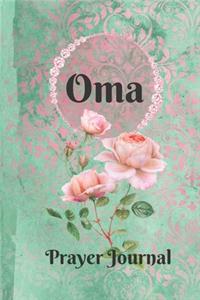 Oma Personalized Name Praise and Worship Prayer Journal