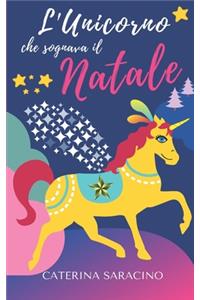 L'unicorno che sognava il Natale