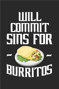 Will Commit Sins for Burritos