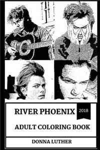 River Phoenix Adult Coloring Book