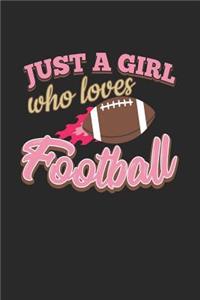 Just A Girl Who Loves Football