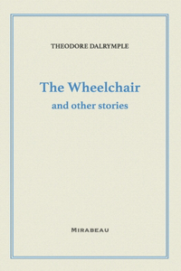 Wheelchair and Other Stories