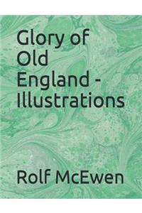 Glory of Old England - Illustrations