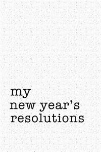 My New Year's Resolutions