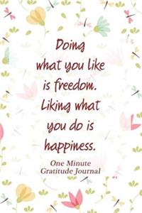 One Minute Gratitude Journal