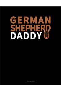 German Shepherd Daddy: 3 Column Ledger