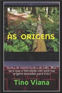 Às Origens