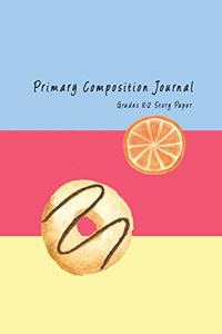 Primary Composition Journal Grades K-2 Story Paper