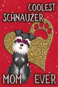 Coolest Schnauzer Mom Ever
