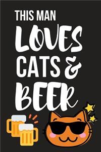 This Man Loves Cats & Beer