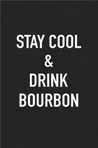Stay Cool & Drink Bourbon