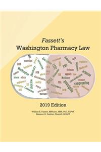 Fassett's Washington Pharmacy Law 2019