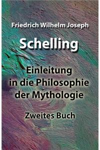 Einleitung in die Philosophie der Mythologie