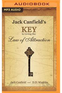Jack Canfield's Key to Living the Law of Attraction