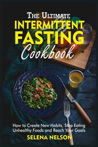 The Ultimate Intermittent Fasting Cookbook