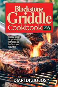 Blackstone Griddle Cookbook 2021