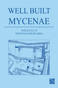 Well Built Mycenae, Fascicule 14