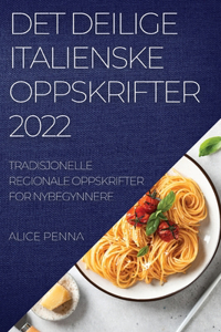 Det Deilige Italienske Oppskrifter 2022