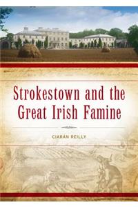 Strokestown and the Great Irish Famine