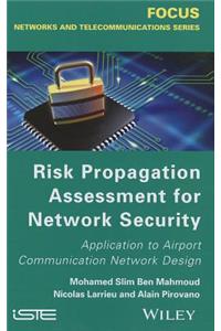 Risk Propagation Assessment for Network Security