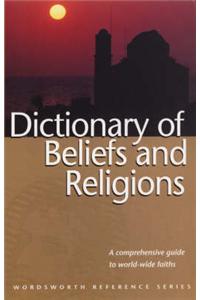 The Wordsworth Dictionary of Beliefs and Religions