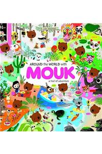 Around the World with Mouk