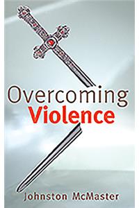 Overcoming Violence