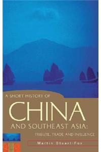 Short History of China and Southeast Asia