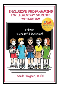 Inclusive Programming for Elementary Students with Autism